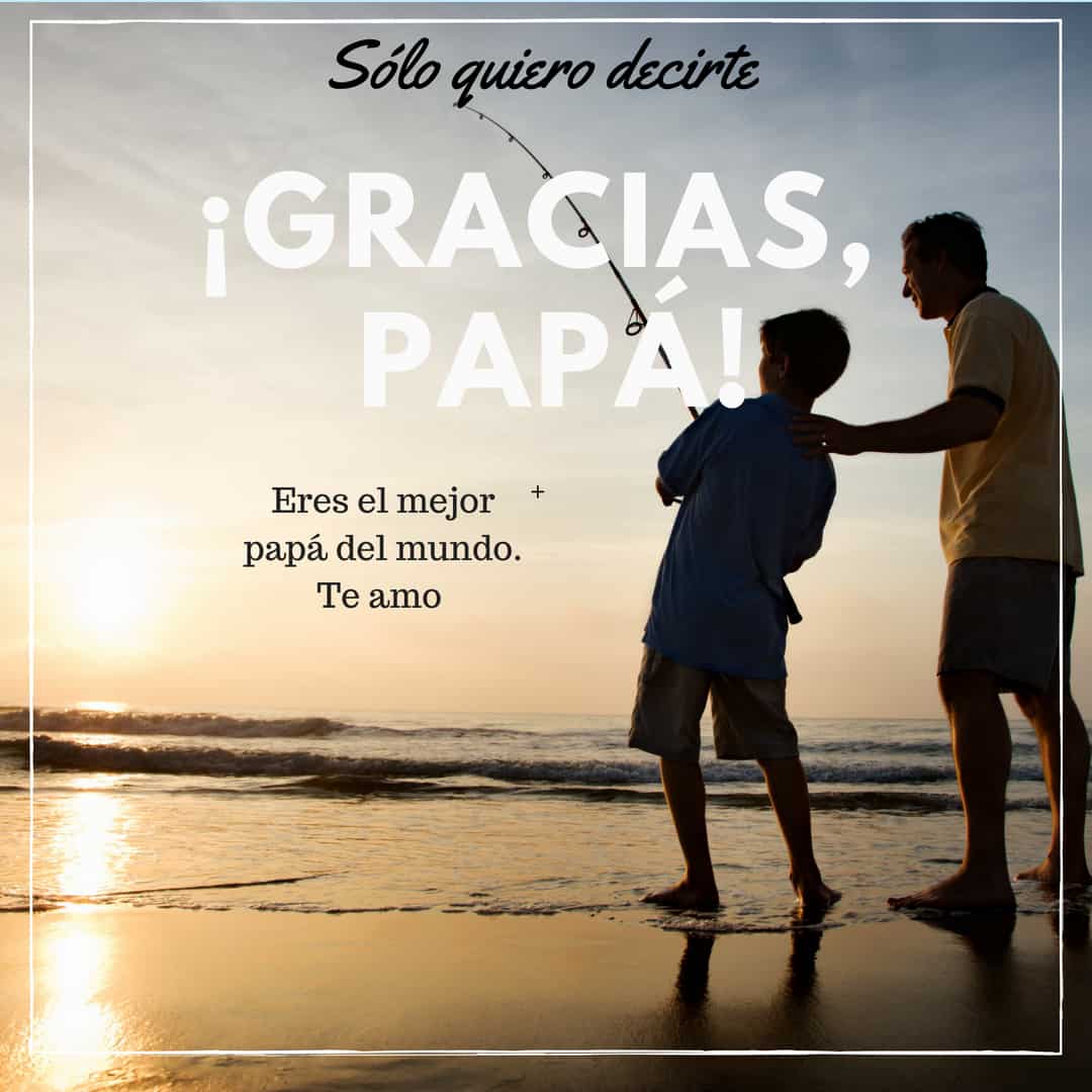 22 Free Father's Day Cards In English And Spanish - Hispana Global