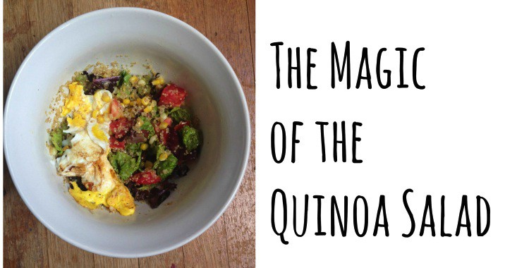 The Magic of the Quinoa Salad (Recipe)