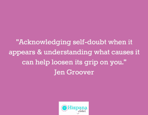 Acknowledge self doubt jen Groover quotes