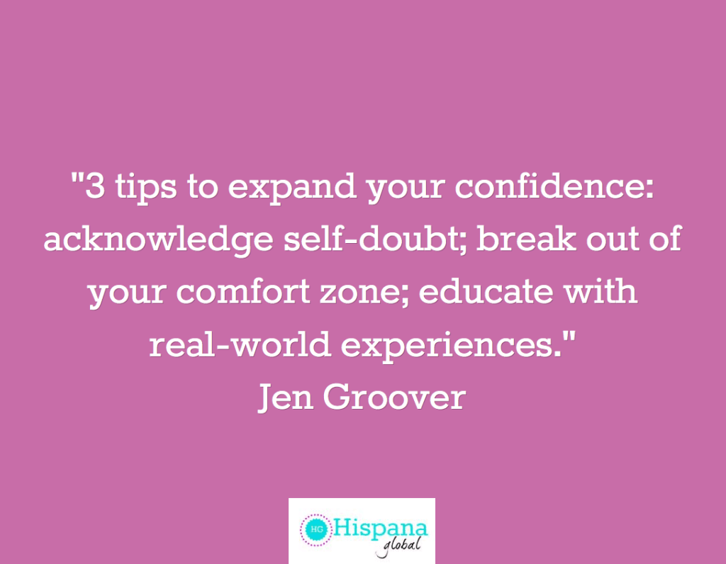 jen groover quote to expand confidence