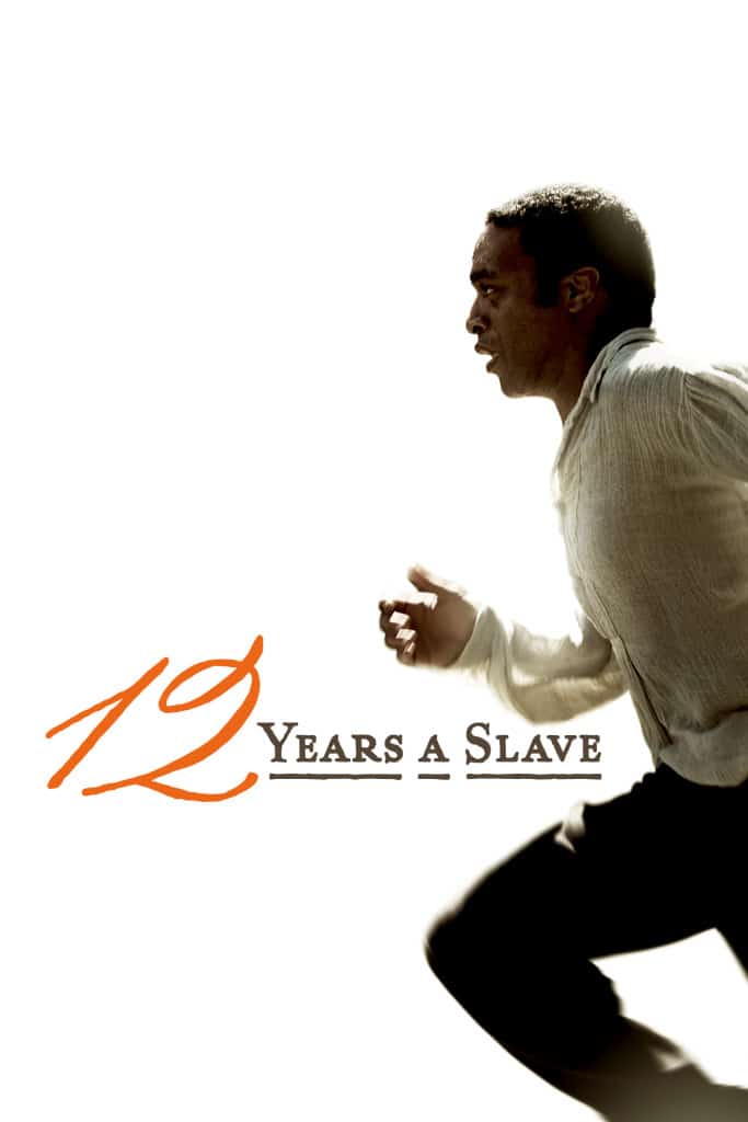 12 Years a Slave is a great movie for Black History Month and year round