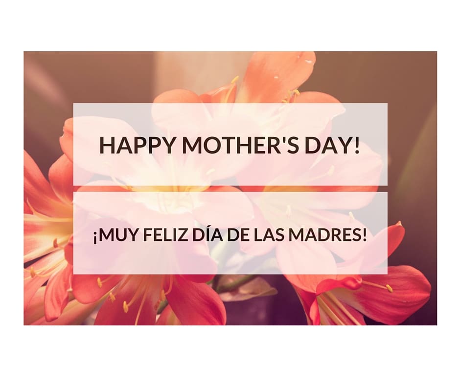 Free Mother’s Day Cards In English And Spanish Mom Will Love