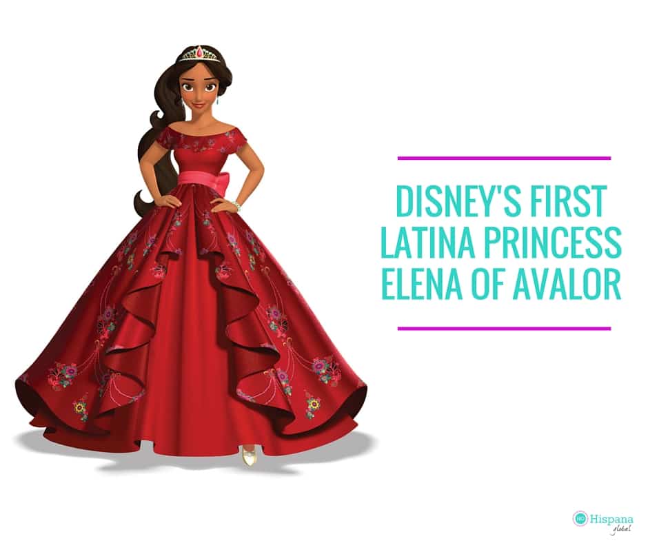 It’s Our Time Thanks To Disney’s Latina Princess, Elena of Avalor