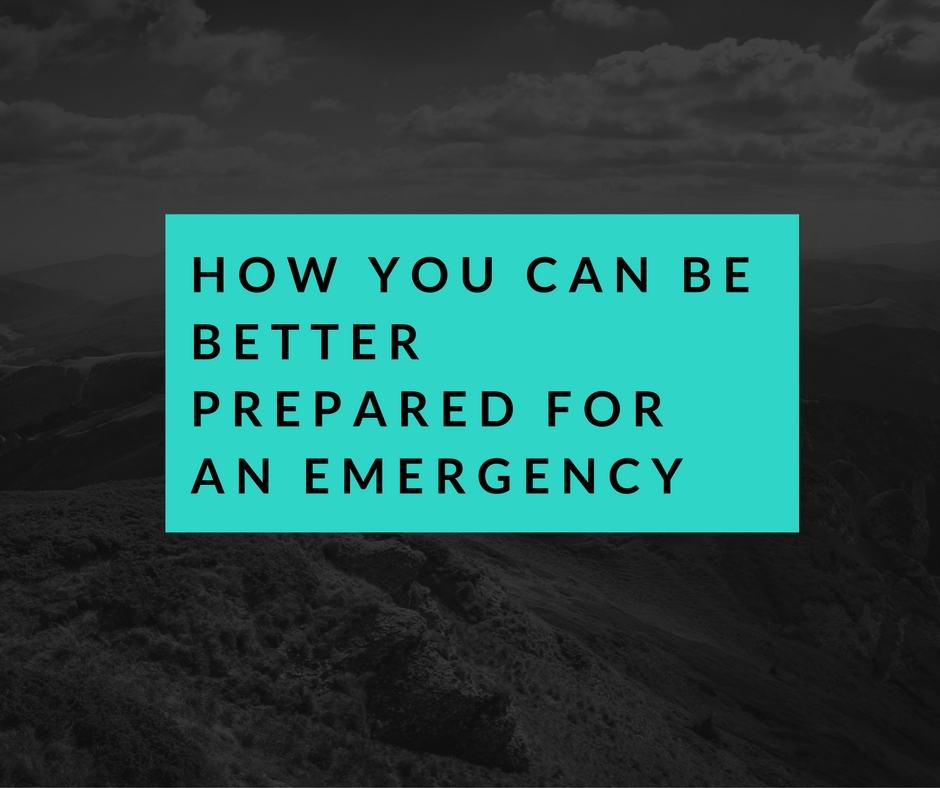 how to be better prepared for an emergency