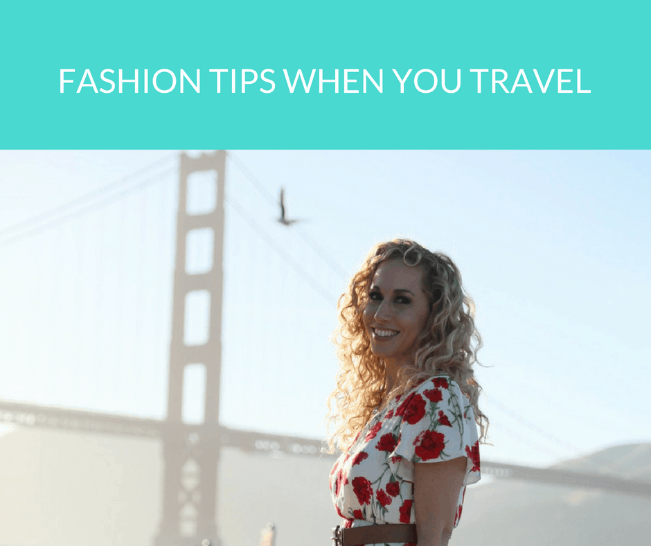 Fashion tips for travelers