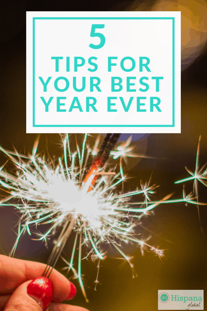 5 Tips To Have The Best Year Ever