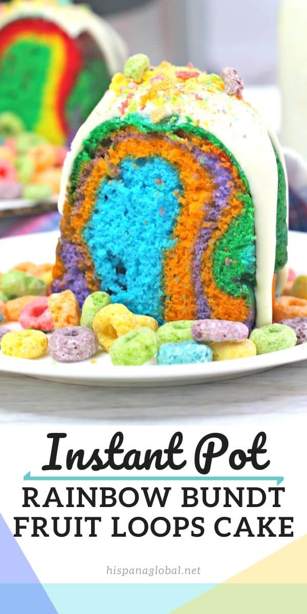 This Instant Pot rainbow Bundt cake has a crunchy surprise: colorful Fruit Loops! It's easier to make than you think. Here's how.