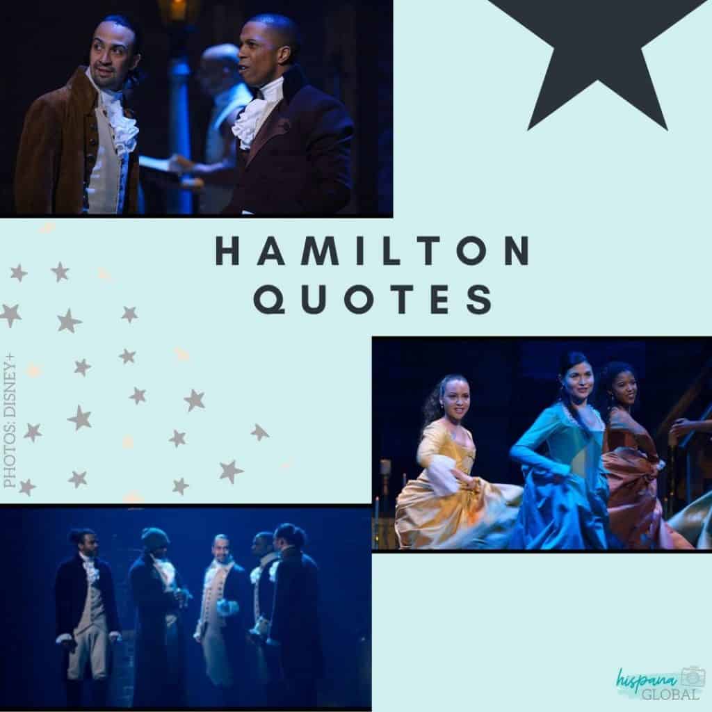 The best Hamilton quotes that are uplifting and inspiring from this Broadway phenomenon starring Lin-Manuel Miranda.