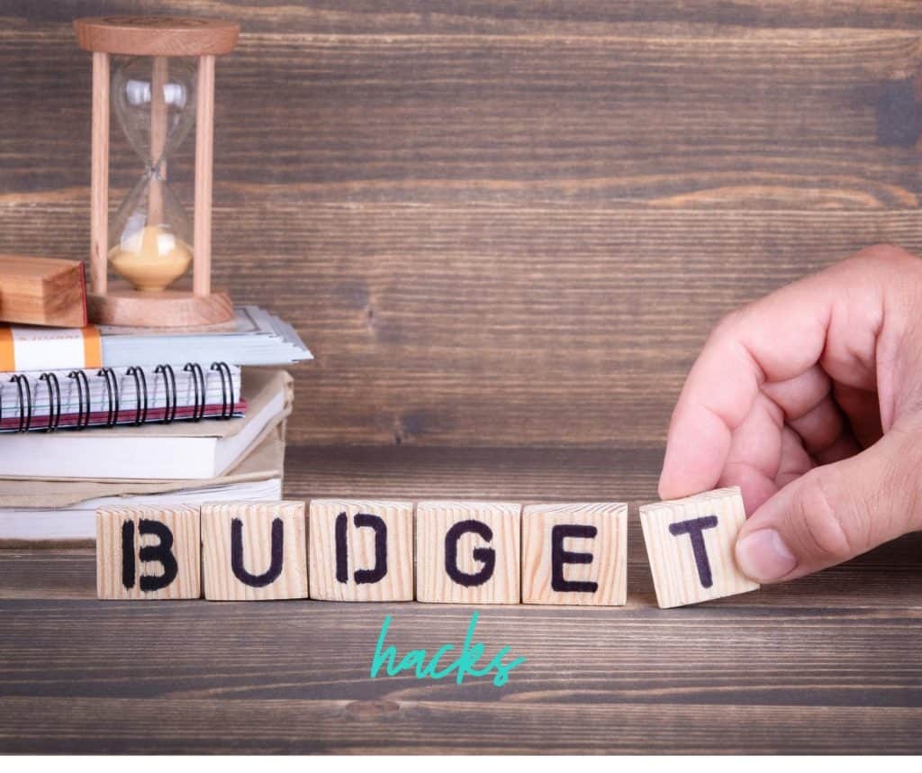Easy and very effective budget hacks