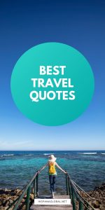 Best Travel Quotes - Hispana Global
